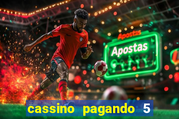 cassino pagando 5 reais no cadastro